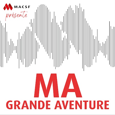 Ma grande aventure