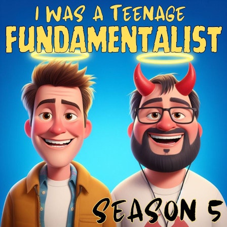 I was a Teenage Fundamentalist. An Exvangelical podcast.