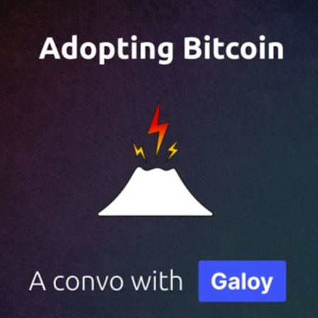 Adopting Bitcoin - A Convo with Galoy