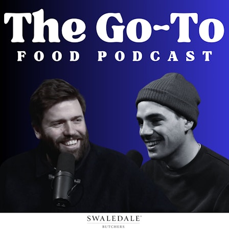 The Go To Food Podcast