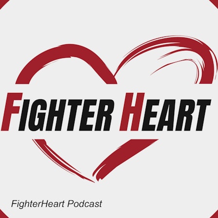 FighterHeart Podcast