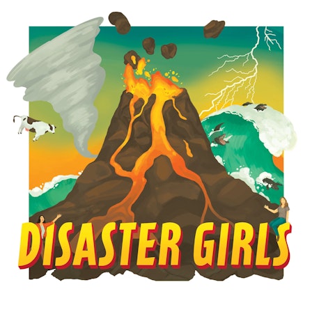 Disaster Girls: A Podcast About Disaster Movies