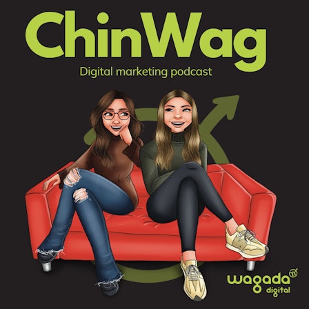 ChinWag: Digital Marketing Podcast