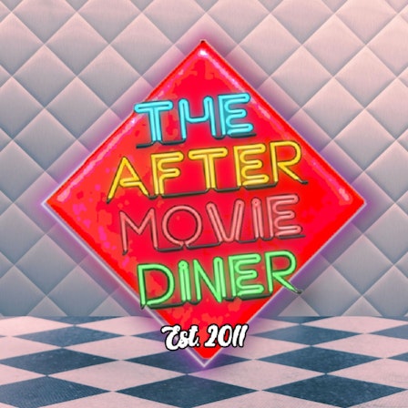 The After Movie Diner Podcast