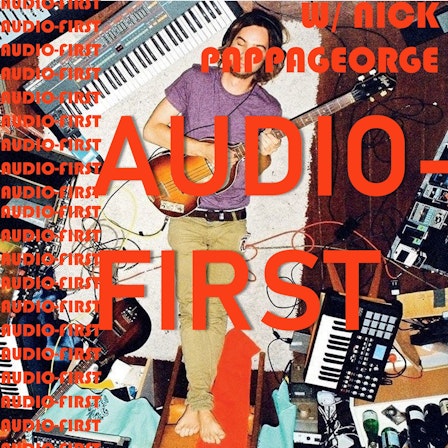 Audio-First