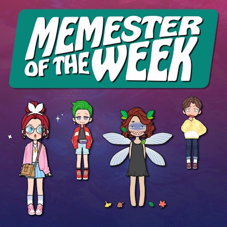 Memester Of The Week