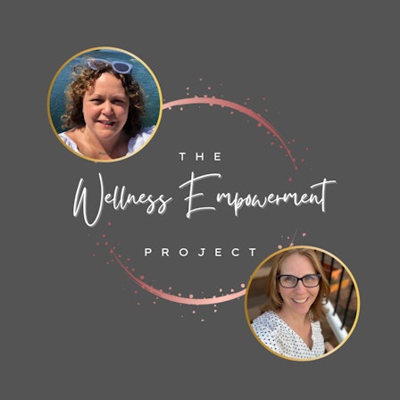 The Wellness Empowerment Project: Two nurses exploring the art and science of holistic modalities.