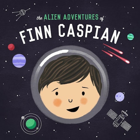 The Alien Adventures of Finn Caspian: Science Fiction for Kids