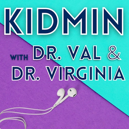 KidMin with Dr. Val and Dr. Virginia