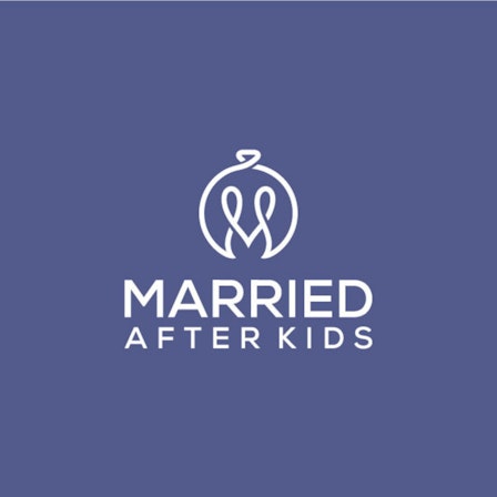 Married After Kids