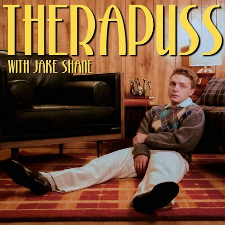 Therapuss with Jake Shane