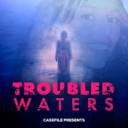 Troubled Waters