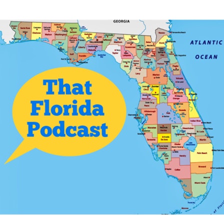 That Florida Podcast