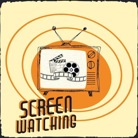 Screen Watching