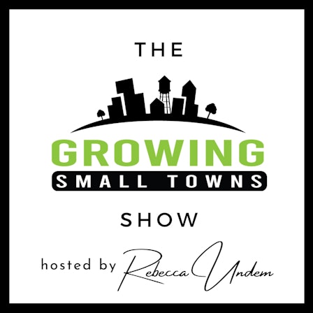 The Growing Small Towns Show