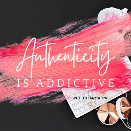 Authenticity is Addictive