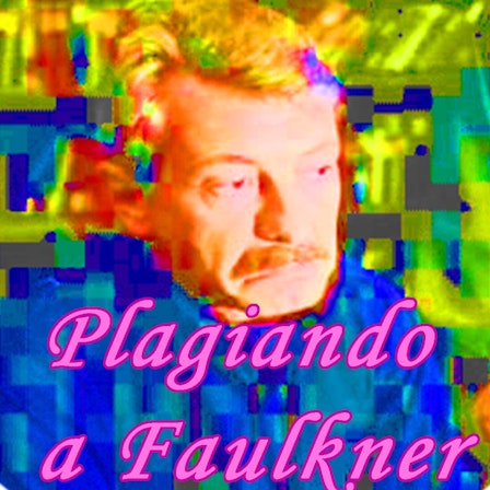 Plagiando a Faulkner