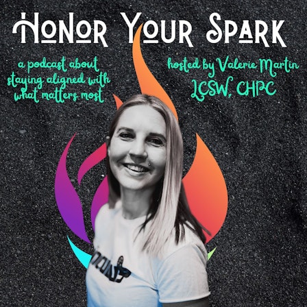 Honor Your Spark