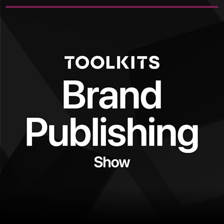 The Brand Publishing Show