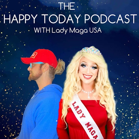 Happy Today with Lady Maga USA