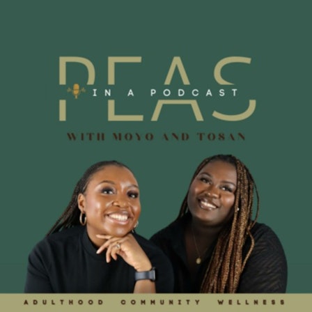 Peas In A Podcast
