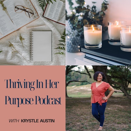 Thriving In Her Purpose Podcast
