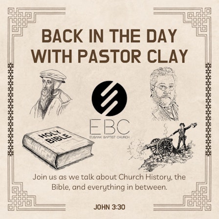 Back In The Day With Pastor Clay by EBC
