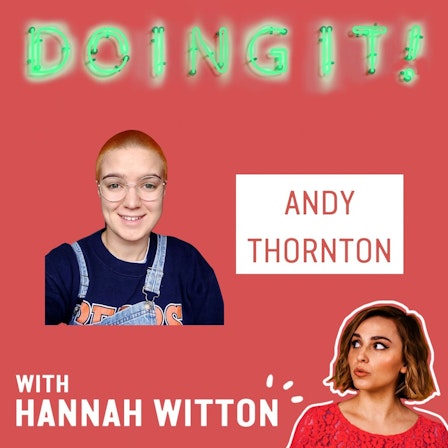 Doing It! with Hannah Witton