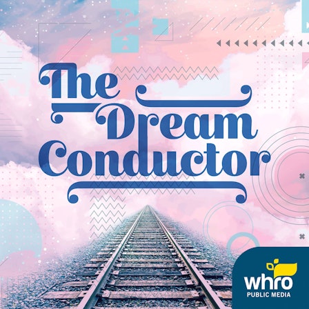 The Dream Conductor