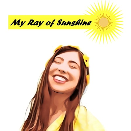 My Ray of Sunshine