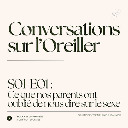 Conversations sur l'Oreiller