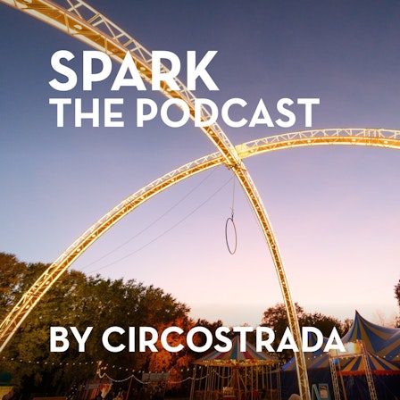 SPARK is a podcast by Circostrada