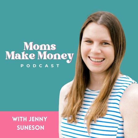 Moms Make Money - Simple Business Strategies for Mom Entrepreneurs