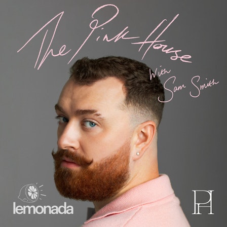 The Pink House with Sam Smith