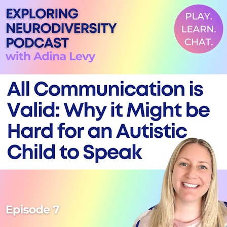 Exploring Neurodiversity with Adina Levy from Play. Learn. Chat