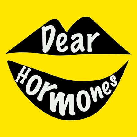 Dear Hormones