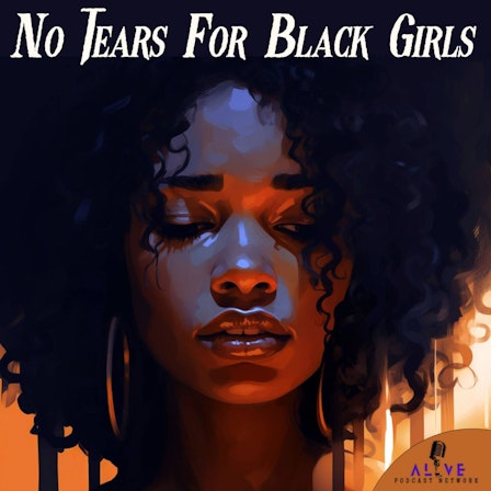 No Tears For Black Girls