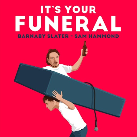 It's Your Funeral