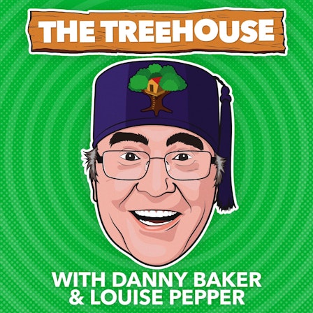 The Treehouse - with Danny Baker