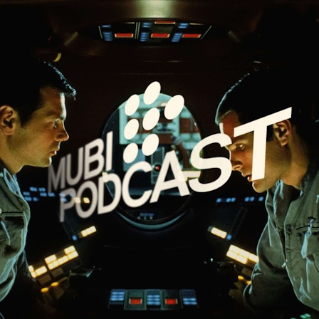 MUBI Podcast