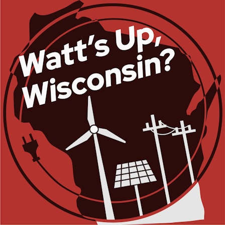 Watt's Up, Wisconsin?