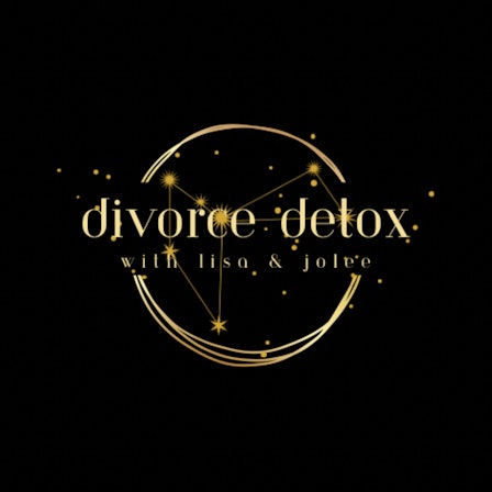 Divorce Detox with Lisa &amp; Jolee