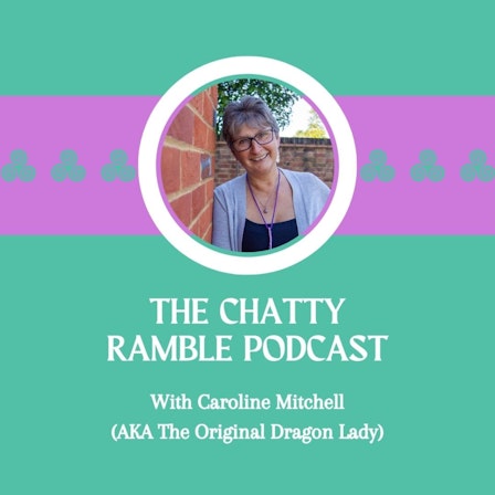 The Chatty Ramble Podcast