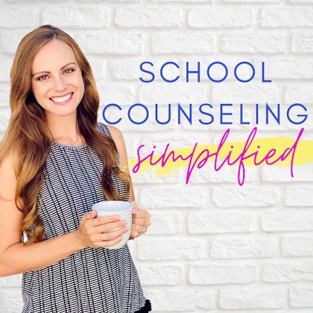 School Counseling Simplified Podcast