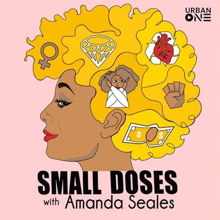 Small Doses with Amanda Seales