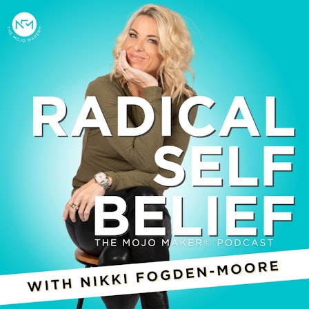 Radical Self Belief