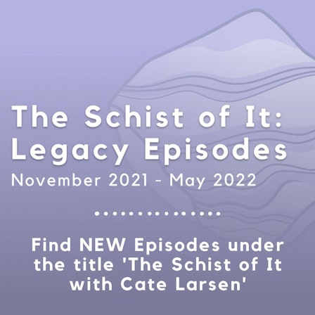 The Schist of It: Legacy Episodes
