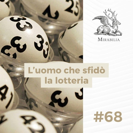 Mirabilia - Il Podcast delle storie straordinarie