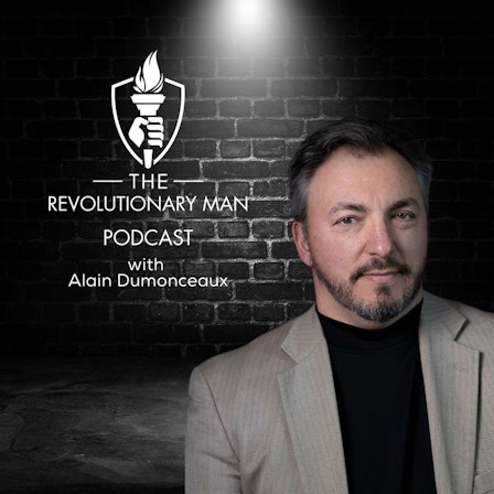 The Revolutionary Man Podcast