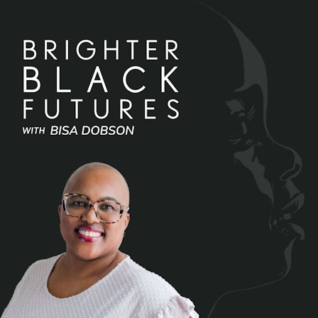 Brighter Black Futures